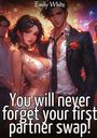 Emily White: You will never forget your first partner swap!, Buch