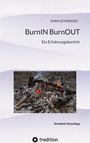 Emmi Schneider: BurnIN BurnOUT, Buch