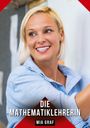 Mia Graf: Die Mathematiklehrerin, Buch