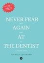 Ralf Lüttmann: Never fear again at the dentist, Buch