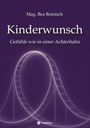 Mag. Bea Reinisch: Kinderwunsch, Buch