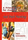 Petra Schmiedecke: Just Start Painting!, Buch