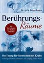 Antje Petershagen: Berührungsräume - Hoffnung für Menschen mit Krebs, Buch