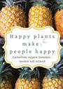 Katka Dankwa: happy plants makes people happy, Buch