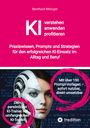 Bernhard Metzger: KI verstehen, anwenden, profitieren, Buch