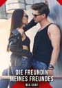 Mia Graf: Die Freundin meines Freundes, Buch