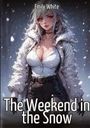 Emily White: The Weekend in the Snow, Buch