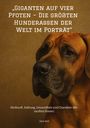 Dave Red: "Giganten auf vier Pfoten - Die größten Hunderassen der Welt im Porträt", Buch