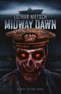 Lothar Nietsch: Midway Trilogie, Buch