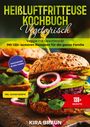 Kira Braun: Heißluftfritteuse Kochbuch Vegetarisch, Buch
