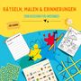 Monique Hendrich: Rätsel, Malen & Erinnerungen, dein Reisespaß für unterwegs, Buch