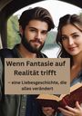 Willi Meinecke: Wenn Fantasie auf Realität trifft, Buch