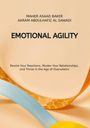 Maher Asaad Baker: Emotional Agility, Buch