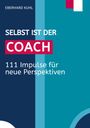 Eberhard Kuhl: Selbst ist der Coach, Buch