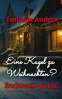 Isabella Anders: Eine Kugel zu Weihnachten, Buch