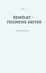 Alois Cielo: Bewölkt - teilweise heiter, Buch