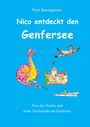 Peter Baumgartner: Nico entdeckt den Genfersee, Buch
