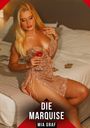 Mia Graf: Die Marquise, Buch