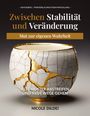 Nicole Dildei: Zwischen Stabilität und Veränderung - Mut zur eigenen Wahrheit, Buch