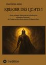 Pinar Fatima Akdag: Krieger des Lichts I, Buch