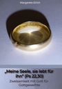 Margarete Eirich: "Meine Seele, sie lebt für ihn" (Ps 22,30), Buch