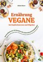 Alisha Moore: Vegane Ernährung bei Kopfschmerzen und Migräne: Das Kochbuch mit 150 Rezepten für Linderung und Wohlbefinden, Buch
