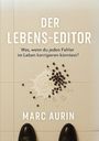 Marc Aurin: Der Lebens-Editor, Buch