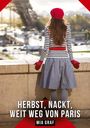 Mia Graf: Herbst, Nackt, Weit weg von Paris, Buch