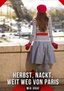 Mia Graf: Herbst, Nackt, Weit weg von Paris, Buch