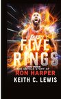 Keith C. Lewis: Five Rings, One Voice, Buch
