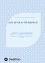 Rechtsanwalt Wilfried Schmitz: Eine Revision für Heinrich, Buch