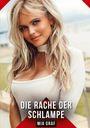 Mia Graf: Die Rache der Schlampe, Buch