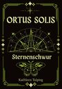"ORTUS SOLIS, Sternenschwur, Kathleen Tulping." Illustration mit Sternen, einem Kompass und einem dekorativen Schmetterling.