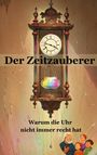 Jonny Hofer: Der Zeitzauberer, Buch