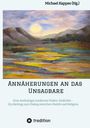 Michael Kappes: Annäherungen an das Unsagbare, Buch