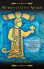 Loris Berrian: Bewusstseins-Magie, Buch