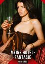 Mia Graf: Meine Hotel-Fantasie, Buch