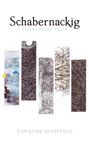 Christine Scheffold: Schabernackig, Buch