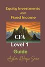 "Equity Investments and Fixed Income, CFA Level 1 Guide, Azhar ul Haque Sario." Illustration: Berge vor orangefarbenem Himmel.