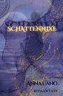 Anna Uano: Schattennixe, Buch
