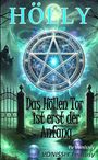 „Das Höllen Tor ist erst der Anfang.“ Ein Pentagramm und eine düstere Figur vor einem Tor im mystischen Mondlicht.