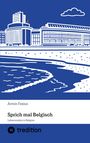 Armin Foxius: Sprich mal Belgisch, Buch