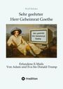 Wulf Rehder: Sehr geehrter Herr Geheimrat Goethe, Buch