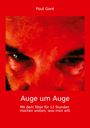 Paul Gant: Auge um Auge, Buch