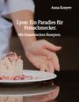 Anna Konyev: Lyon: Ein Paradies für Feinschmecker., Buch