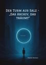 Dave Red: Der Turm aus Salz - "Das Archiv, das träumt", Buch