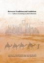 Artyom Papyan: Between Tradition and Ambition: Saudi Arabia's Strategic Evolution, 2000-2025, Buch