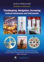 Gudrun Wolfschmidt: Booklet of Abstracts. Timekeeping, Navigation, Surveying - Cultural Astronomy and Instruments., Buch