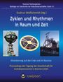 Wolfschmidt , Gudrun: Zyklen und Rhythmen in Raum und Zeit -- Orientierung auf der Erde und im Kosmos., Buch