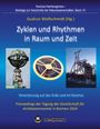 Wolfschmidt , Gudrun: Zyklen und Rhythmen in Raum und Zeit -- Orientierung auf der Erde und im Kosmos., Buch
